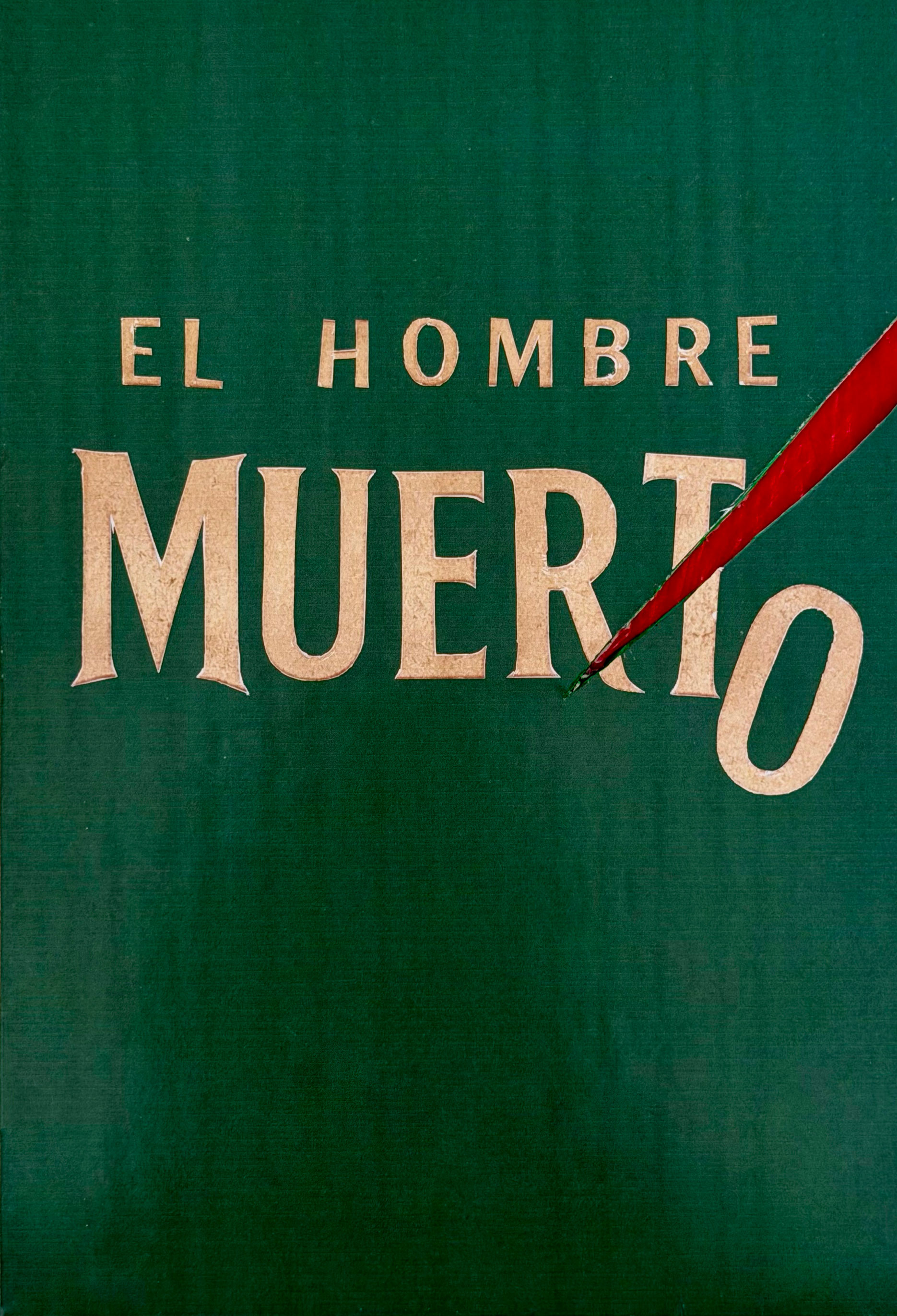 EL HOMBRE MUERTO / HORACIO QUIROGA