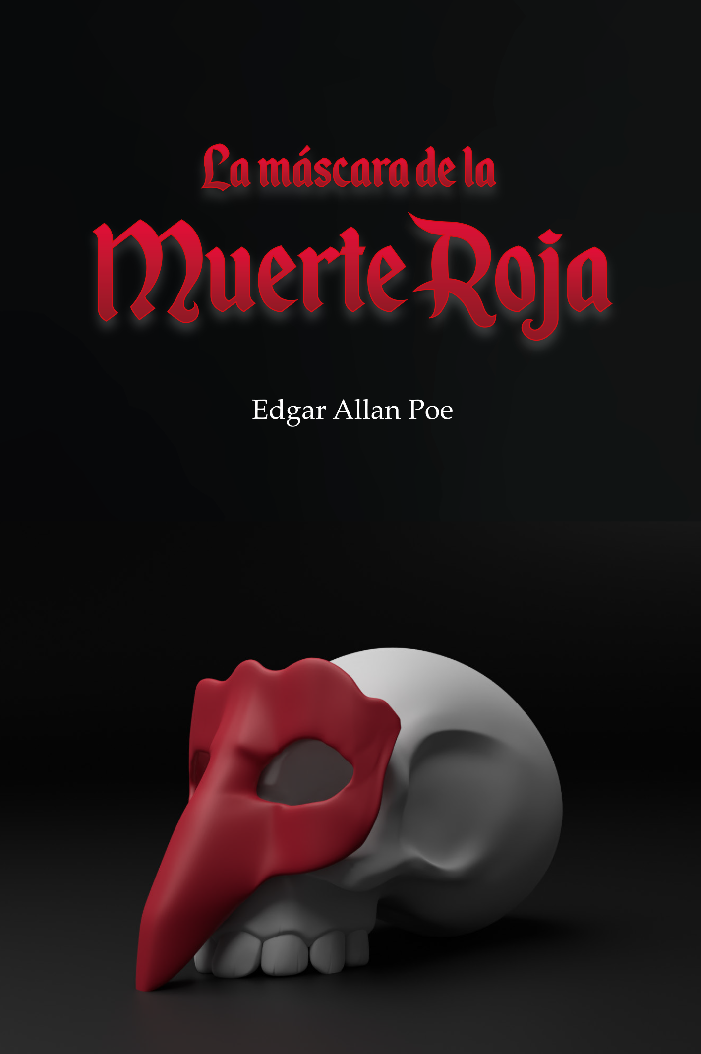 LA MÁSCARA DE LA MUERTE ROJA / EDGAR ALLAN POE